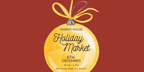 Waring House Holiday Market