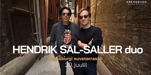 Hendrik Sal-Saller duo | Arensburgi p\u00e4ikeseterrass