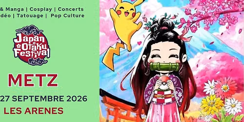 Metz - Japan Otaku Festival
