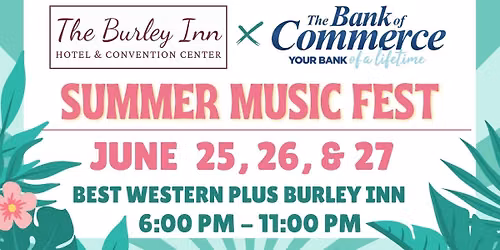 Summer Music Fest - Best Western Plus Burley Inn