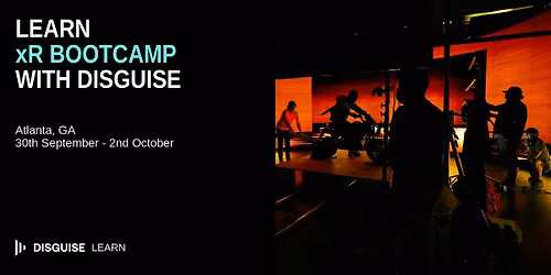 Disguise xR Bootcamp