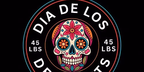 Dia De Los DeadLifts 