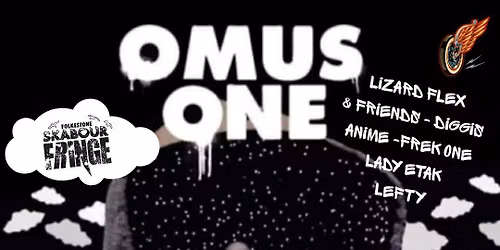 Skabour Fringe Omus One Stage