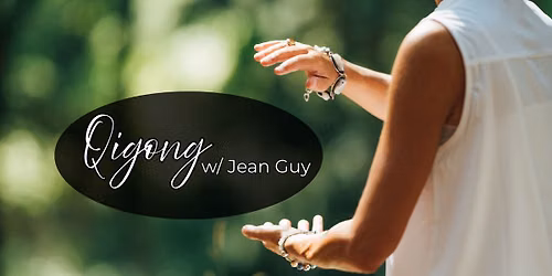 Qigong with Jean Guy