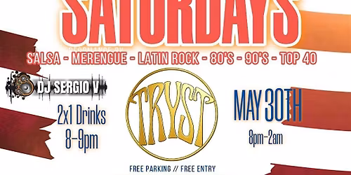 Latin International Saturday May 30th Memorial Day Weekend @ TRYST