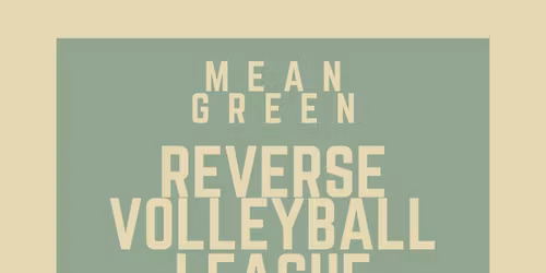 Mean Green Spring League - Reverse Coed Quads
