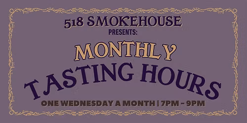 Tasting Hours at 518 Smokehouse