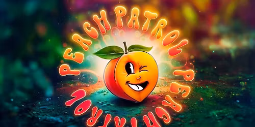 Peach Patrol at Electric moon!