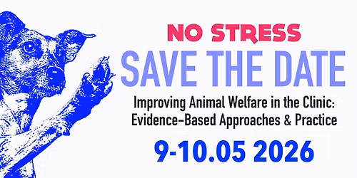NO STRESS: Improving Animal Welfare in the Clinic: Evidence-Based Approaches and Practices