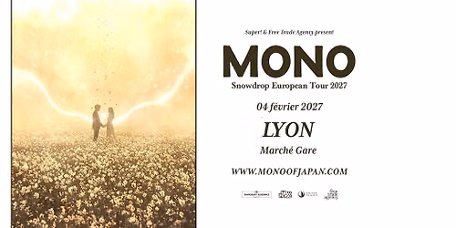 MONO en concert (post-rock mythique | Japon) \u00b7 March\u00e9 Gare LYON