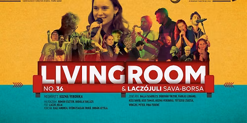 Livingroom No. 36 & Lacz\u00f3Juli Sava-borsa | Besz\u00e9lget\u00e9s Kozma Veronik\u00e1val