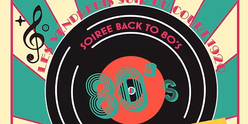 Soir\u00e9e Back to 80's