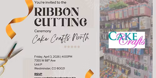 Ribbon Cutting: Cake Crafts North