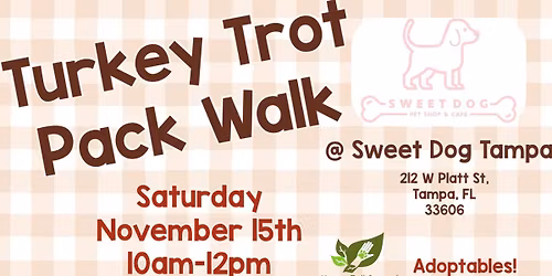 Turkey Trot Pack Walk & Donation Drive with Sweet Dog Tampa