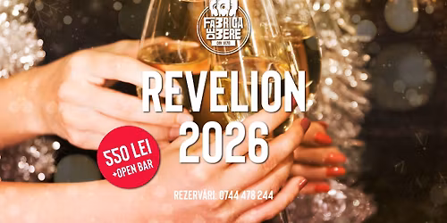 Revelion 2026 la Fabrica de Bere