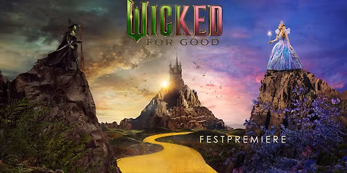 Premiere: \ud83d\udc9a Wicked: For Good \ud83e\ude77 \u2022 B\u00f8lgen Kino