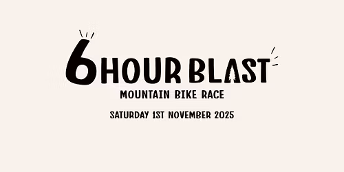 2025 6 Hour Blast