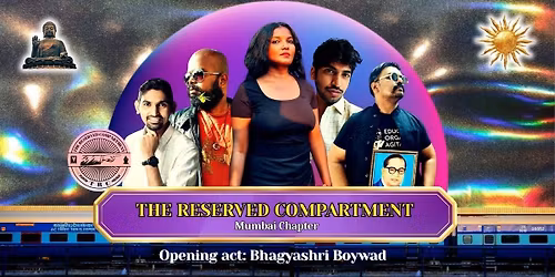The Reserved Compartment - Mumbai Chapter.