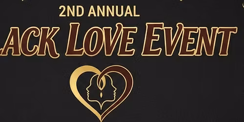 2nd Annual Black Love 