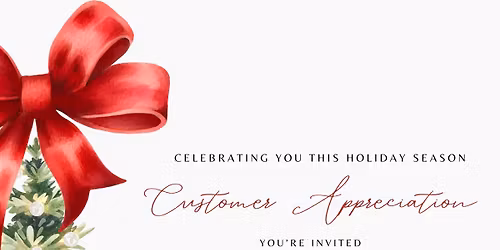 Customer Appreciation Christmas Party \ud83c\udf84