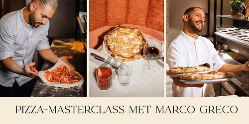 Pizza Masterclass with Marco Greco