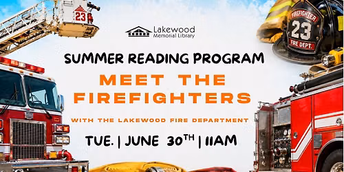 Summer Reading Program: Meet the Firefighters