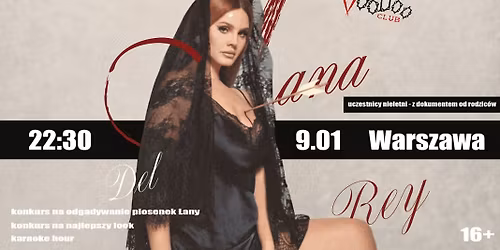 Lana Del Rey Party I Warszawa @VooDoo Club