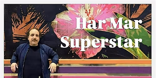 Har Mar Superstar LIVE @ Route 47 Pub & Grub