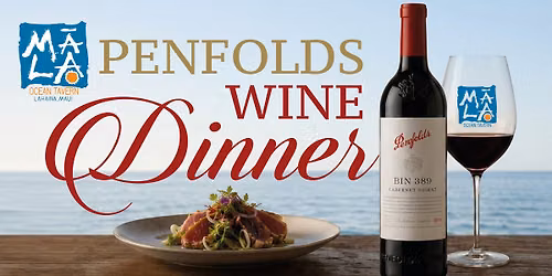 Experience an Exclusive Penfolds Wine Dinner at M\u0101la Ocean Tavern