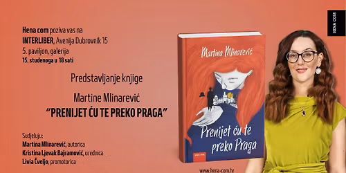 Predstavljanje knjige Martine Mlinarevi\u0107 "Prenijet \u0107u te preko Praga"