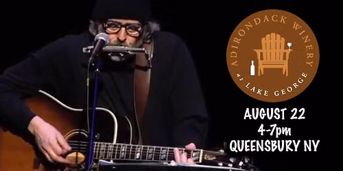 Live Music w\/ David Karl Roberts @ Adirondack Winery 8\/22