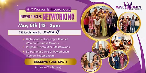 Houston WISE WOMEN Business Networking & Mastermind