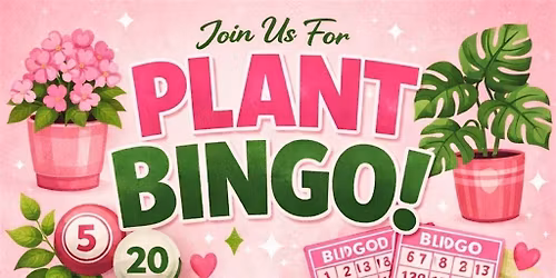 Plant Bingo @ Angie\u2019s Boutique