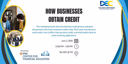 PNC CFE - How To Obtain Business Credit