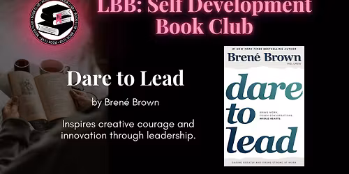 LBB Self-Development Book Club Presents: Dare to Lead