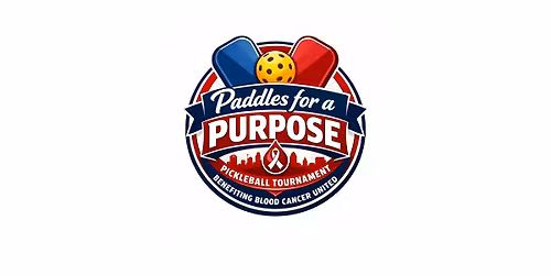 Paddles for a Purpose - Pickleball Tournament Benefiting Blood Cancer United
