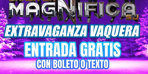 Extravaganza Vaquera: Banda Magnifica en Vivo