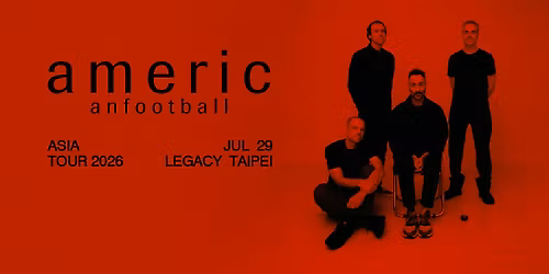American Football - Asia Tour 2026 - TAIPEI