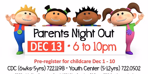 Give Parents a Break\/Parents Night Out (Base Access Only)