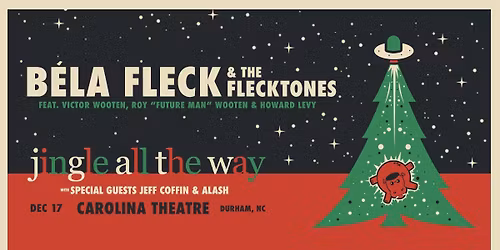 B\u00e9la Fleck & The Flecktones: Jingle All The Way
