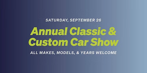 Annual Classic & Custom Car Show