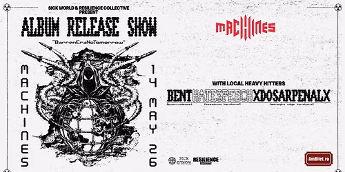 BENT -Album Release- w\/ HATESPEECH & xDOSARPENALx | Machines Venue 