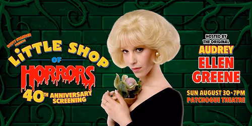 Little Shop of Horrors 40th Anniversary Screening: Hosted by Ellen Greene