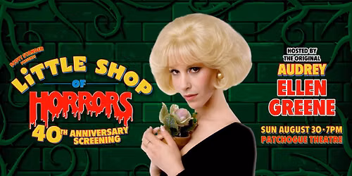 Little Shop of Horrors 40th Anniversary Screening: Hosted by Ellen Greene
