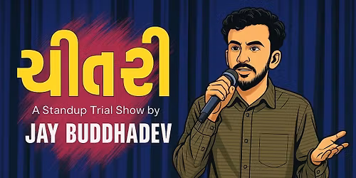 Chitari - Standup Trial Show by Jay Buddhadev