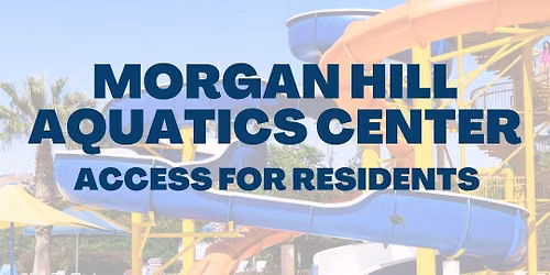 Free Access to the Morgan Hill Aquatics Center - Recreation Swim (Morgan Hill Residents)