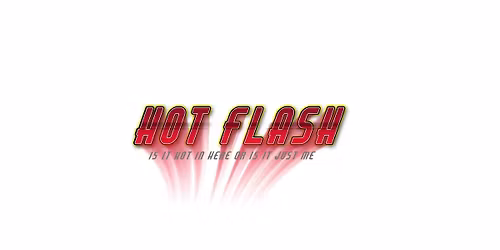 Hot Flash at Coach's Corner