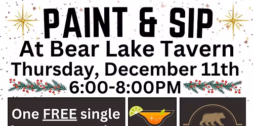 PAINT N' SIP AT BEAR LAKE TAVERN