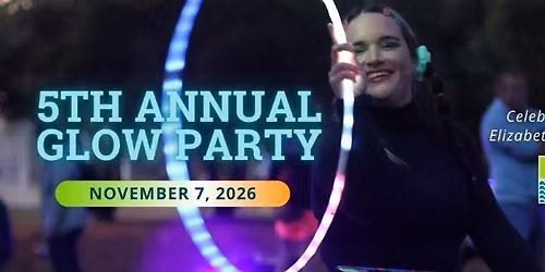5th Annual Glow Party: Gala Edition