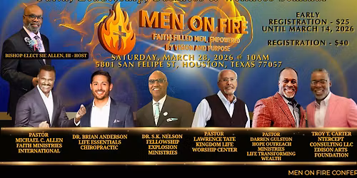 Men on Fire "Faith, Leadership, Business & Wellness Seminar"